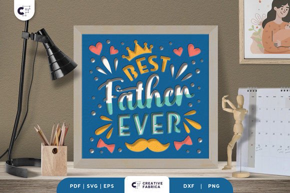 Best Father Ever 3D Shadow Box